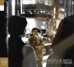 Apostle Of Hustle : National Anthem of Nowhere